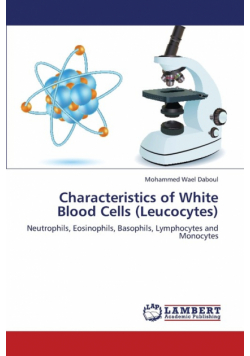 Characteristics of White Blood Cells (Leucocytes)