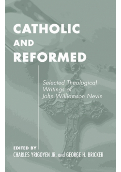 Catholic and Reformed