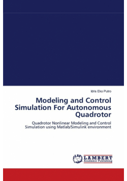 Modeling and Control Simulation For Autonomous Quadrotor