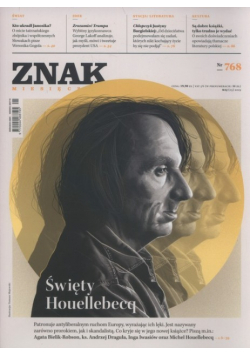 Miesięcznik Znak Numer 768 Święty Houellebecq