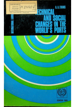 Technical and social changes in the worlds ports