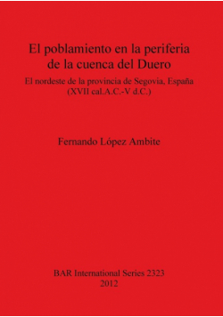 El poblamiento en la periferia de la cuenca del Duero