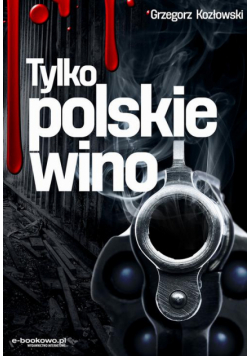 Tylko polskie wino