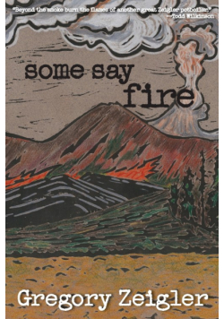 Some Say Fire