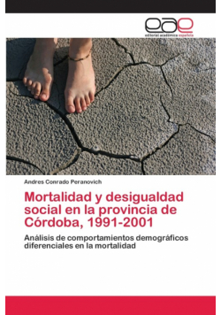 Mortalidad y desigualdad social en la provincia de Córdoba, 1991-2001