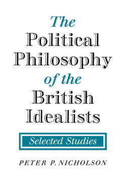 The Political Philosophy of the British Idealists