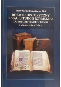Rozwój historyczny ksiąg Liturgii Rzymskiej