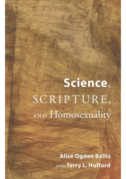 Science, Scripture, and Homosexuality