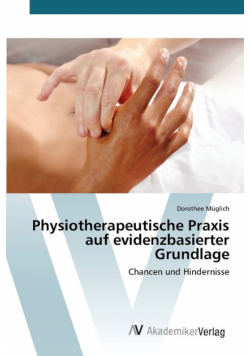 Physiotherapeutische Praxis auf evidenzbasierter Grundlage