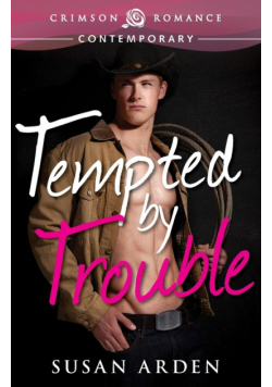 Tempted by Trouble