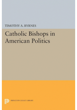 Catholic Bishops in American Politics