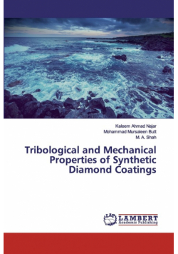 Tribological and Mechanical Properties of Synthetic Diamond Coatings