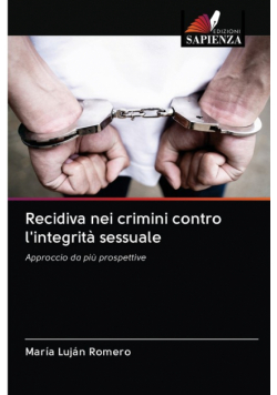 Recidiva nei crimini contro l'integrità sessuale