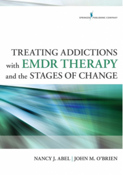 Treating Addictions with EMDR Therapy and the Stages of Change