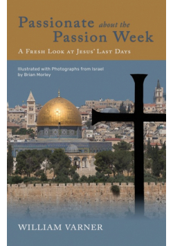 Passionate about the Passion Week