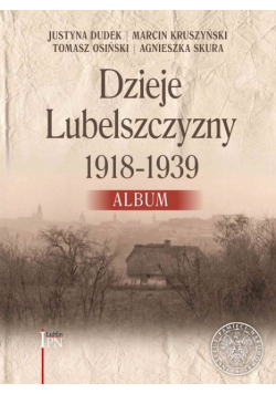 Dzieje Lubelszczyzny 1918 1939