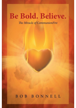 Be Bold. Believe.