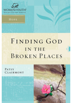 Finding God in the Broken Places