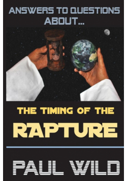 The Timing of the Rapture