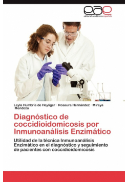 Diagnostico de Coccidioidomicosis Por Inmunoanalisis Enzimatico