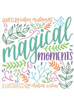 Magical Moments