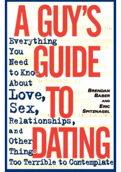 A Guy's Guide to Dating