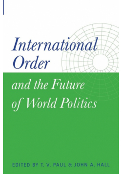 International Order and the Future of World Politics