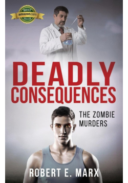 Deadly Consequences