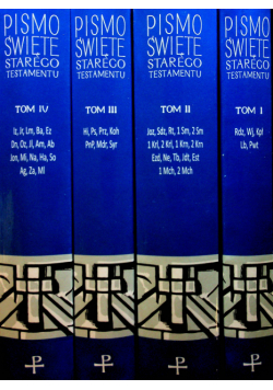 Pismo święte Starego Testamentu tom I do IV