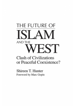 The Future of Islam and the West