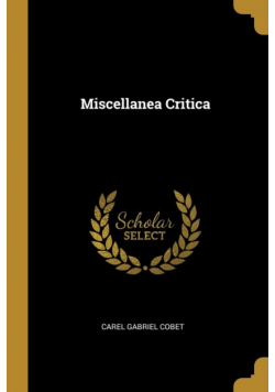 Miscellanea Critica