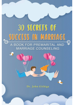 30 Secrets of Success in Marriage