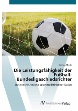 Die Leistungsfähigkeit der Fußball-Bundesligaschiedsrichter