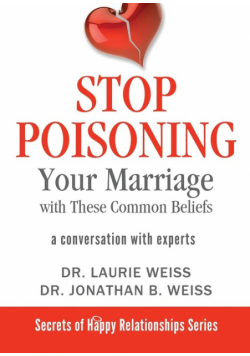 Stop Poisoning Your Marriage with These Common Beliefs