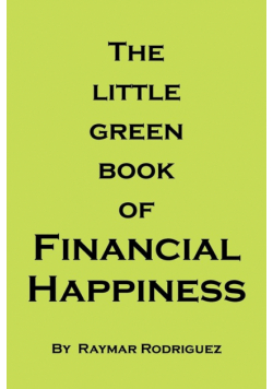 The Little Green Book of Financial Happiness