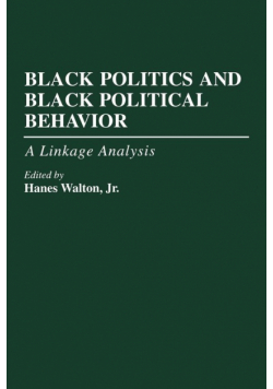 Black Politics and Black Political Behavior