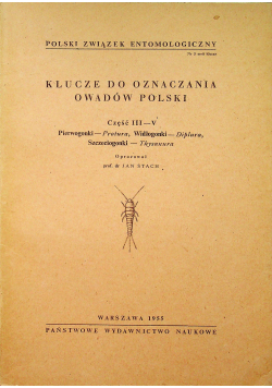Klucze do oznaczania owadów Polski Część III - V