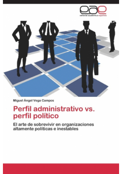 Perfil administrativo vs. perfil político