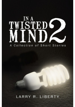 In a Twisted Mind 2