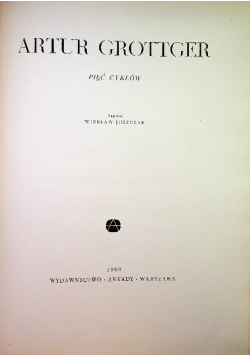Artur Grottger Pięć cyklów