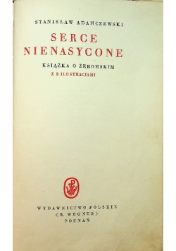 Serce Nienasycone 1930 r.