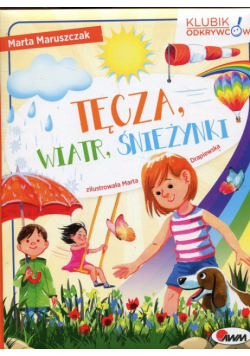 Klubik Odkrywców Tęcza wiatr śnieżynki
