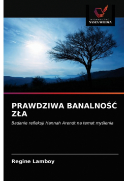 Prawdziwa Banalność Zła