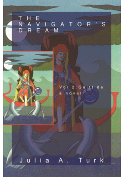 The Navigator's Dream, Volume 2