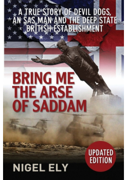 Bring Me The Arse Of Saddam