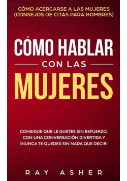 Cómo Hablar con las Mujeres