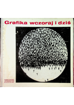 Grafika wczoraj i dziś