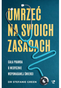 Umrzeć na swoich zasadach