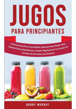Jugos Para Principiantes