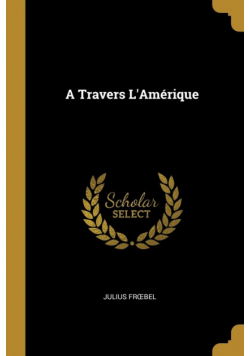 A Travers L'Amérique